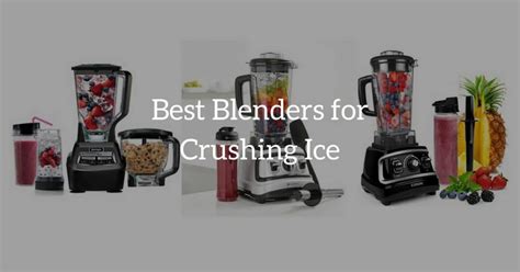 7 Best Blender For Ice Reviews Buying Guide 2022 Juicing Nation