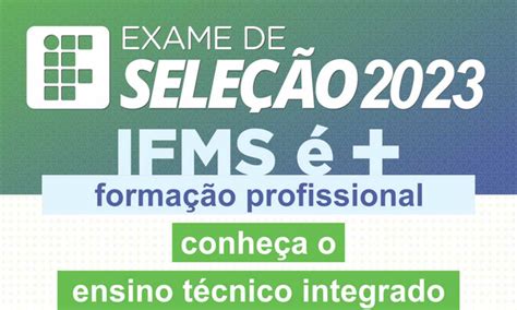 Conheça Mais Sobre O Ensino Técnico Integrado Do Ifms Capital Do Pantanal