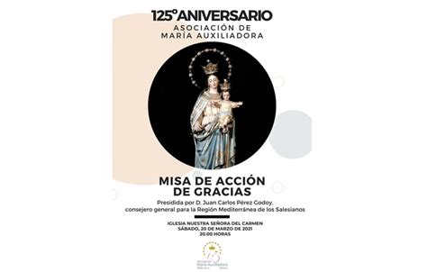 Una Misa De Acción De Gracias Para Celebrar Los 125 Años De Vida De La