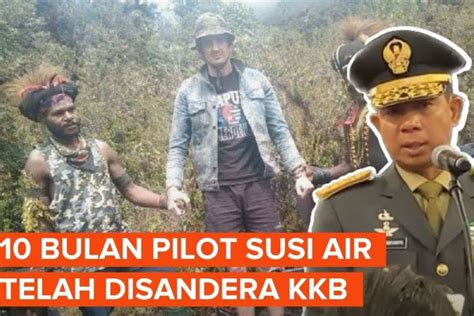 10 Bulan Pilot Susi Air Disandera KKB Papua Begini Kondisi Kapten