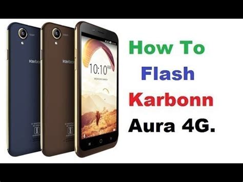 Karbonn Aura G Flashing Youtube