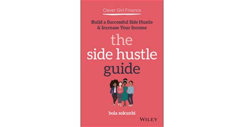 Clever Girl Finance The Side Hustle Guide[book]