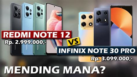 MENDING MANA XIAOMI REDMI NOTE 12 VS INFINIX NOTE 30 PRO YouTube