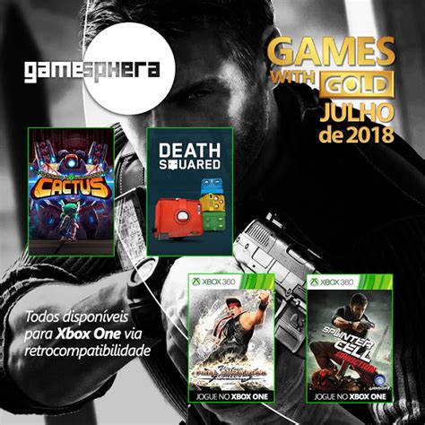 Games With Gold Julho De 2018 GAMESPHERA