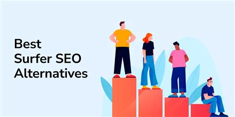 5 Best Surfer Seo Alternatives ᐉ 2023