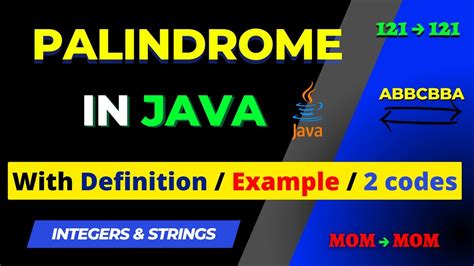 What Is Palindrome Palindrome Code In Java Taking Inputs From Users