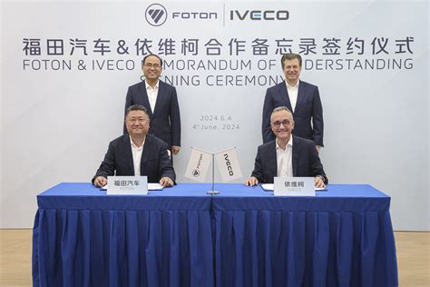 IVECO și Foton au semnat un Memorandum de Înțelegere pentru o