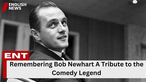 Remembering Bob Newhart A Tribute To The Comedy Legend Youtube