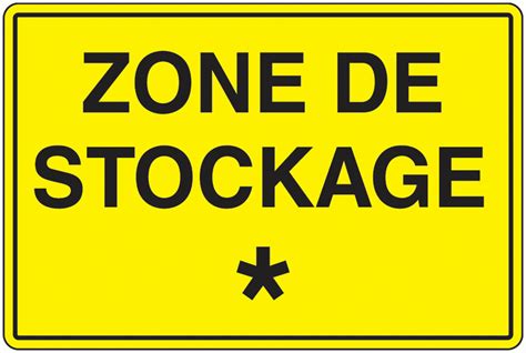 Panneau Pvc Zone De Stockage Avec Personnalisation Signals