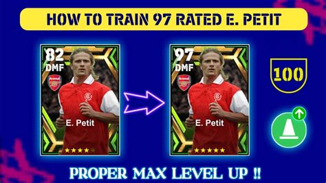 How To Train Rated E Petit Max Level In Efootball How To