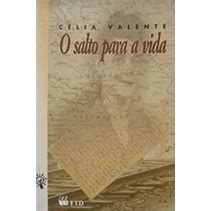 O salto para a vida autor Célia Valente Shopee Brasil