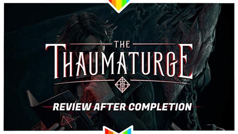 The Thaumaturge Game Of The Year Review After Completion Youtube