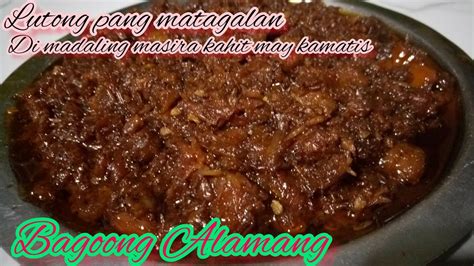 Paano Magluto Ng Masarap Na Bagoong Alamangeasy Recipepanlasang Pinoy