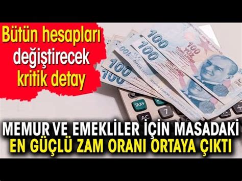 Memur ve emekliler için masadaki en güçlü zam oranı ortaya çıktı YouTube