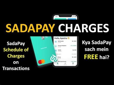 SadaPay Schedule Of Charges 2023 Is SadaPay 100 FREE What Are The