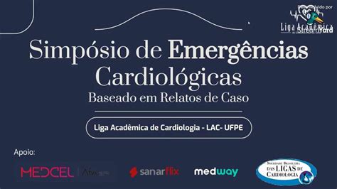 Simpósio De Emergências Cardiológicas Baseado Em Relatos De Caso Lac