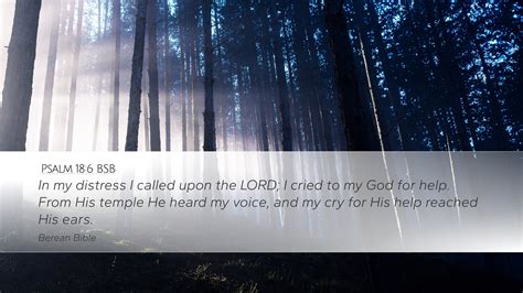 Psalm 186 Bsb Desktop Wallpaper In My Distress I Called Upon The