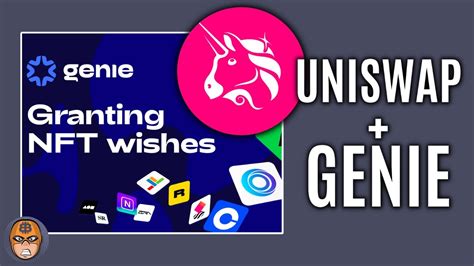 UNISWAP Acquires NFT Aggregator GENIE Is This BULLISH For UNI YouTube