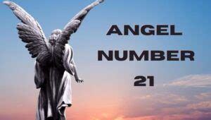 Angel Number 21 Meaning And Symbolism - Cool Astro