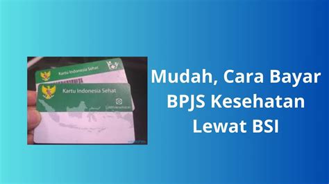 Mudah Cara Bayar Bpjs Kesehatan Lewat Bsi Info Kesehatan