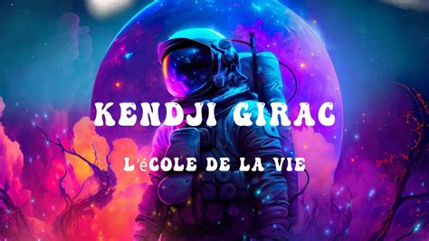 Kendji Girac Lécole de La Vie Paroles YouTube