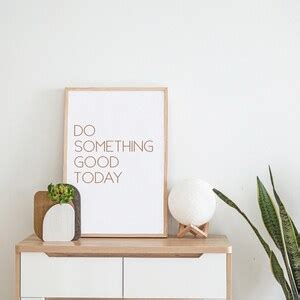 Do Something Good Today Printable Wall Art Inspirational Etsy