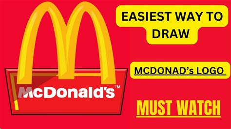 How To Draw Mcdonalds Logo Step By Step Easiest Way To Draw And Colour Youtube