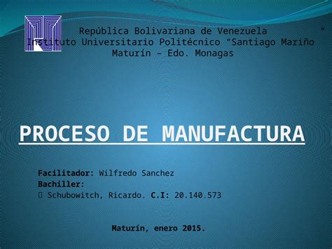 Pptx Proceso De Manufactura Dokumen Tips