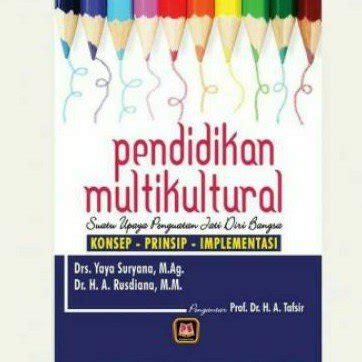 Jual Buku Pendidikan Multikultural Konsep Prinsip Implementasi Drs