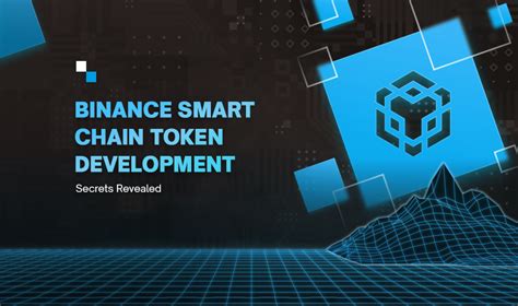 Binance Smart Chain Token Development Dapp Development Services