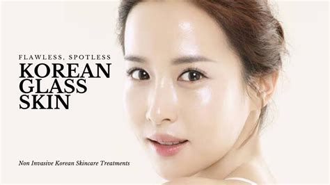 Glass Skin Facial An Introduction To Korean Glass Skin Trend