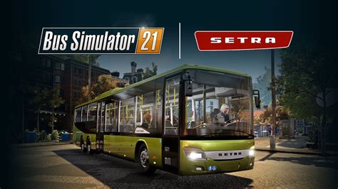 Bus Simulator 21 Setra Trailer YouTube