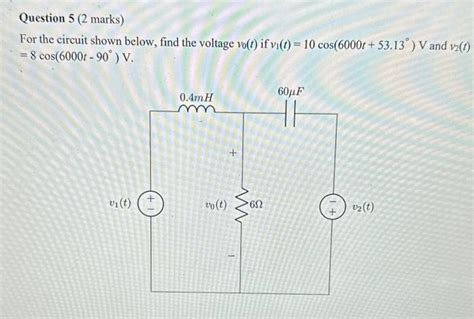 Solved For The Circuit Shown Below Find The Voltage V T Chegg