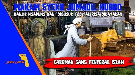 Syekh Jumadil Kubro Pendobrak Tembok Majapahit Youtube