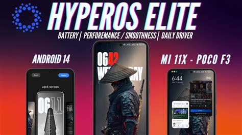 HYPEROS ELITE Android 14 Mi 11X Poco F3 The Trifecta Of Battery