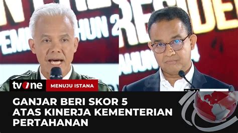 Anies Tanya Skor Kemenhan Di Bawah Prabowo Ganjar Beri 5 Menuju