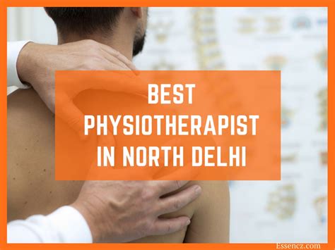 Top Best Physiotherapists In North Delhi Essencz