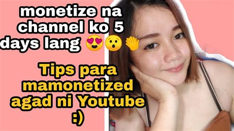 Approved Na Ang Channel Ko 5 Days Lang Tips Para Mamonetized