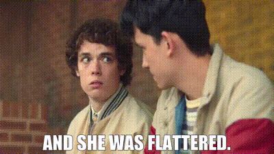 YARN And She Was Flattered Sex Education 2019 S01E07 Episode