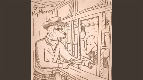 gimme  money youtube