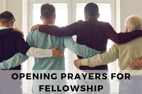 21 Warm Opening Prayers For Fellowship Strength In Prayer