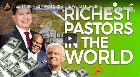 Top Richest Pastors In The World Number Shock You Thwatchers