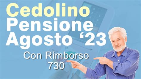 Cedolino Della Pensione Inps Di Agosto Con Rimborso Youtube