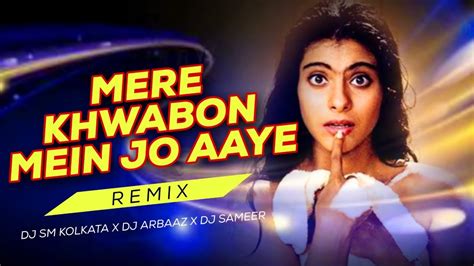 Mere Khwabon Mein Jo Aaye Remix Dj Sm Kolkata X Dj Arbaaz X Dj