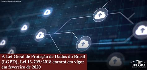 Lei Geral de Proteção de Dados Jflora Sociedade de Advogados