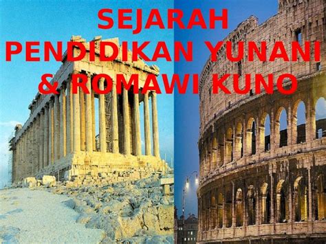 Pptx Sejarah Pendidikan Yunani Romawi Kuno Dokumen Tips