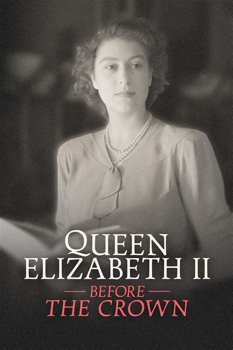 Queen Elizabeth II: Before the Crown Poster 1: Full Size Poster Image