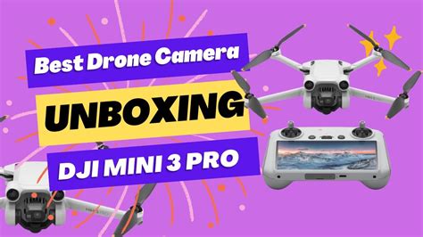 Unboxing Dji Mini 3 Pro Dji Rc Lightweight And Foldable Camera Best Drone With 4k60fps