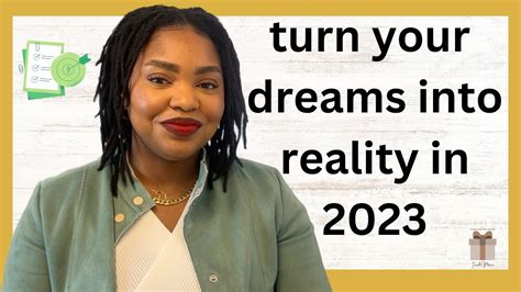 Turn Your Dreams Into Reality In 2023 Youtube