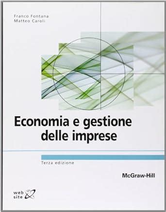 Amazon It Economia E Gestione Delle Imprese Fontana Franco Caroli